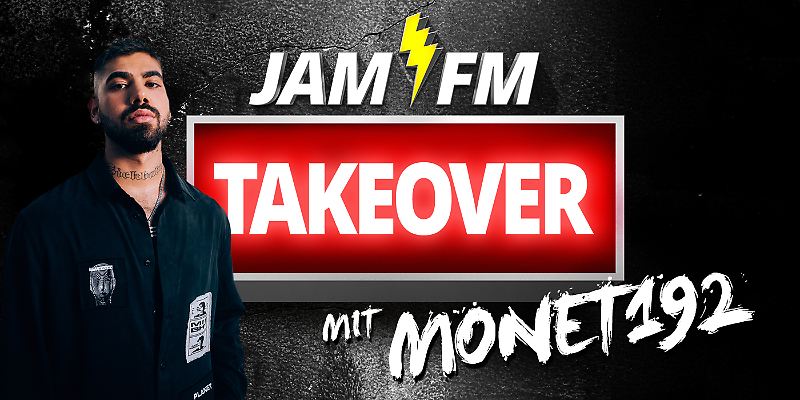 JAM FM TAKEOVER MIT MONET192!