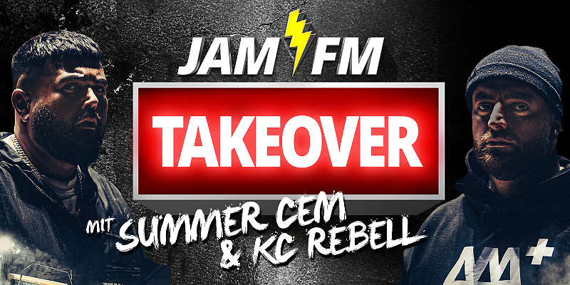 JAM FM TAKEOVER MIT KC REBELL & SUMMER CEM